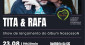 Evento de lançamento de álbum de Tita e Rafa terá valor do ingresso revertido ao Mão Amiga
