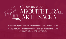Diocese de Caxias do Sul irá sediar a VI Semana de Arquitetura e Arte Sacra no mês de agosto de 2024